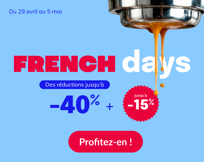 French Days Jusqu'à -40% - Du 29 avril au 5 mai
