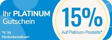 15 % auf Platinum-Produkte | *Mindestbestellwert € 39