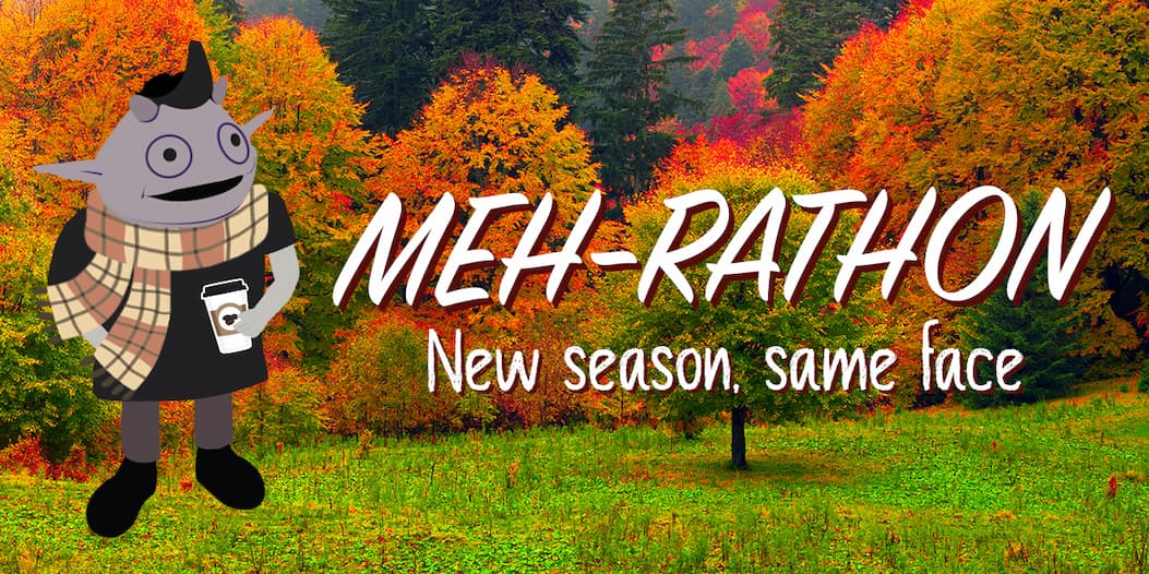 Meh-rathon