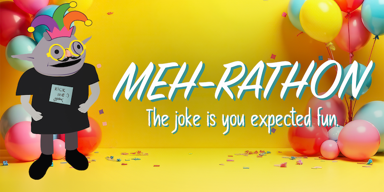 Meh-rathon