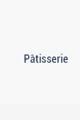 Pâtisserie