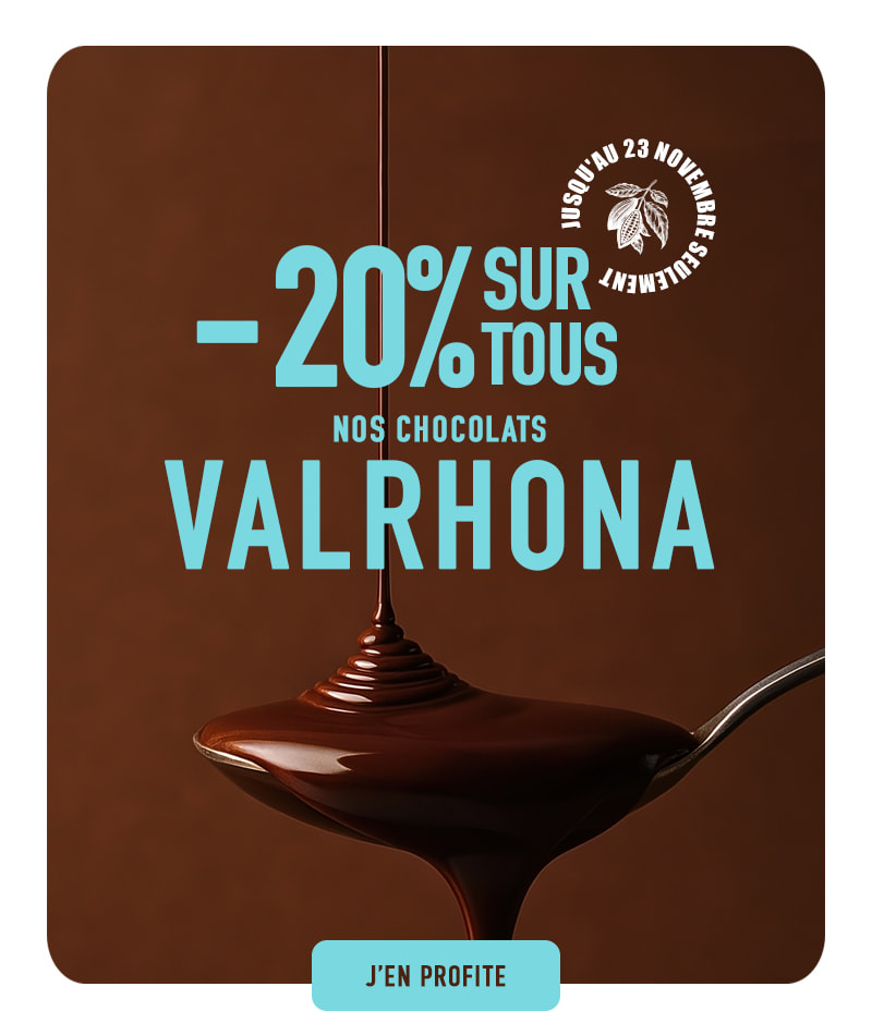 -20% sur tous nos chocolats Valrhona !