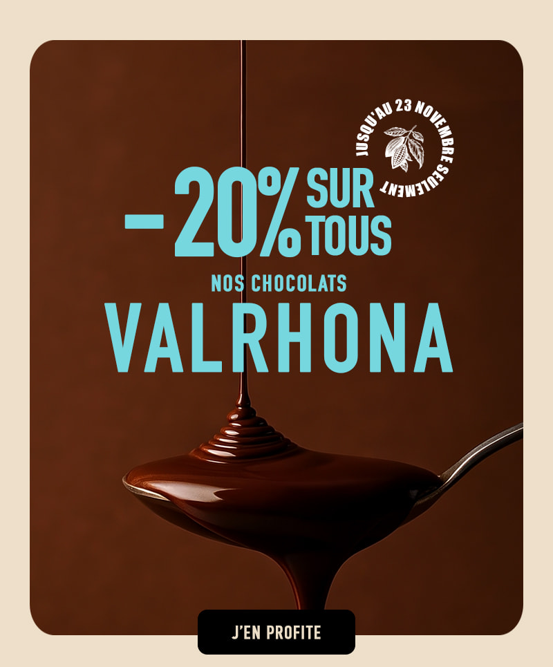 -20% sur tous nos chocolats Valrhona !