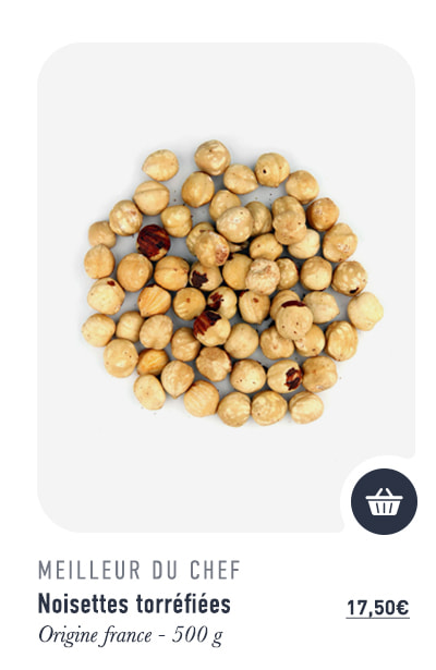 Noisettes torréfiées - Origine France - 500 g - Meilleur du Chef