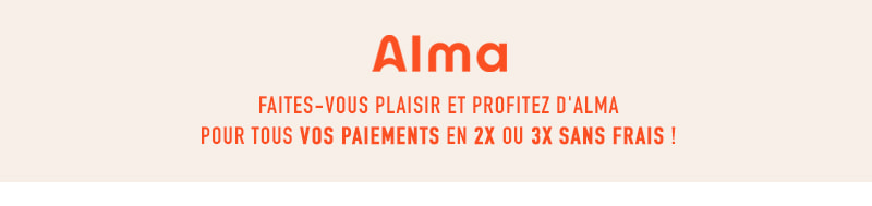 Faites-vous plaisir et profitez d'ALMA pour vos paiement en 2x ou 3x sans frais !