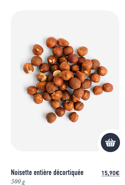Noisette entière décortiquée - 500 g