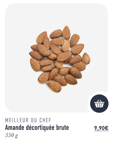 Amande décortiquée brute - 550 g - Meilleur du Chef