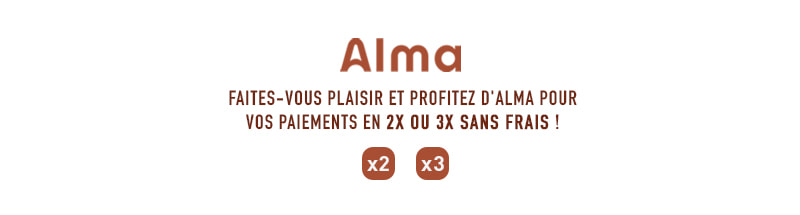 Faites-vous plaisir et profitez d'ALMA pour vos paiement en 2x ou 3x sans frais !