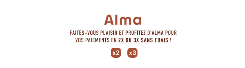 Faites-vous plaisir et profitez d'ALMA pour vos paiement en 2x ou 3x sans frais !