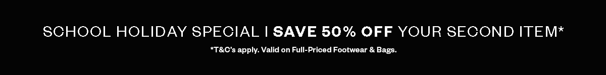 Take 50% Off Your 2nd Item*