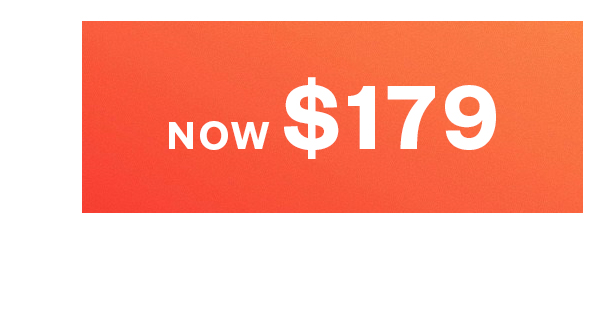 Black Friday | Hot Prices Now $179