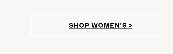 Shop Women's >