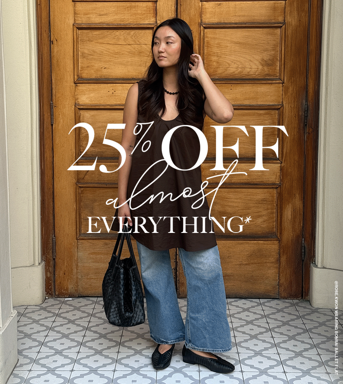 25% OFF ALMOST EVERYTHING - Women's Best Sellers