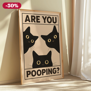 „Are you pooping?” macskás poszter – humoros falikép macskarajongóknak, 42×30 cm