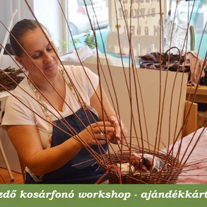 AJÁNDÉKKÁRTYA egy tetszőleges kezdő workshopra - kosárfonó workshop
