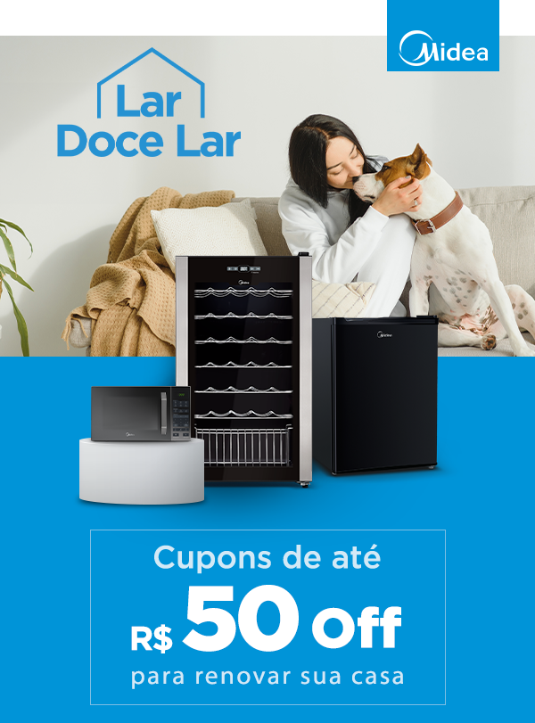 Lar Doce Lar. Cupons de até R$50 off para renovar sua casa