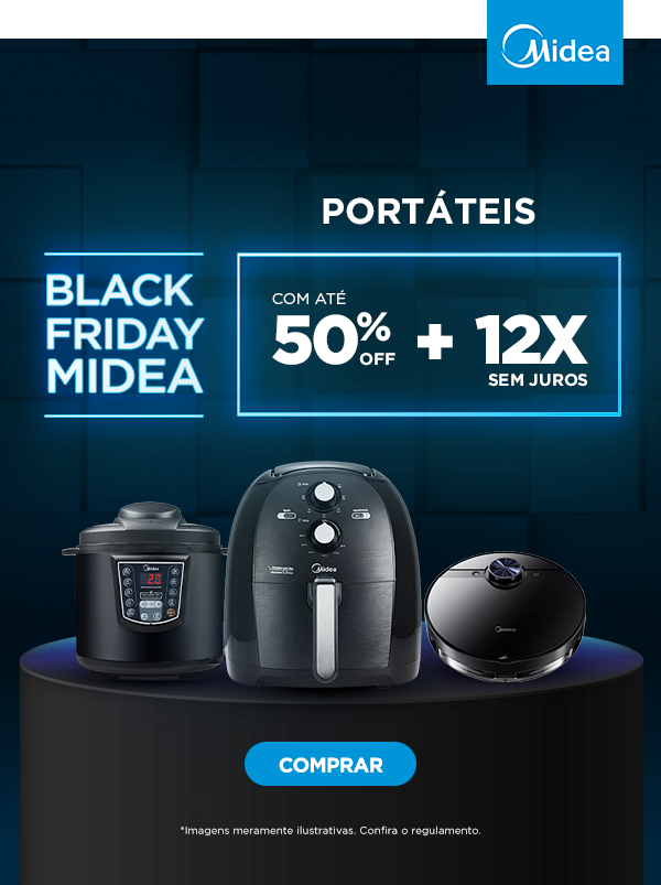 Black Friday Midea - Portáteis com até 50% off + 12x sem juros