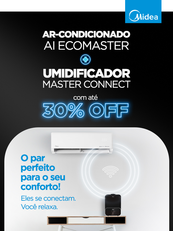 Ar-condicionado AI Ecomaster + Umidificador Master Connect com até 30% Off
