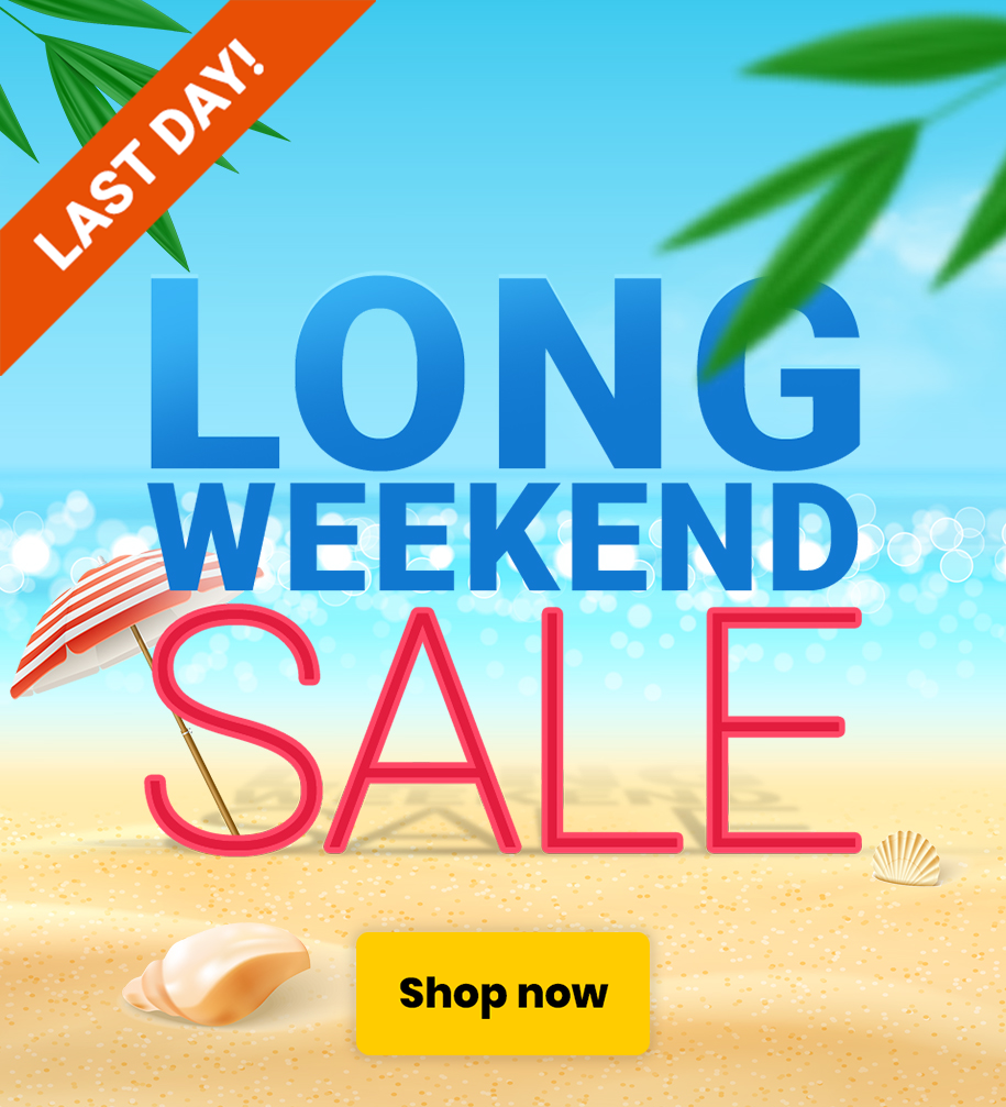 Long Weekend Sale!