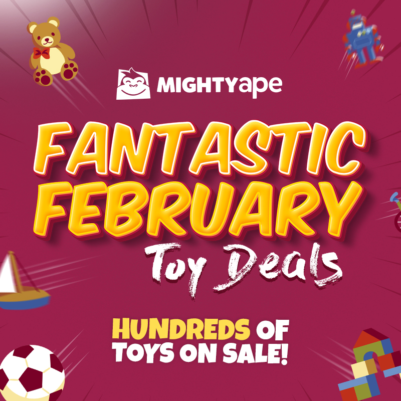 Fantastic February Toy Deals!