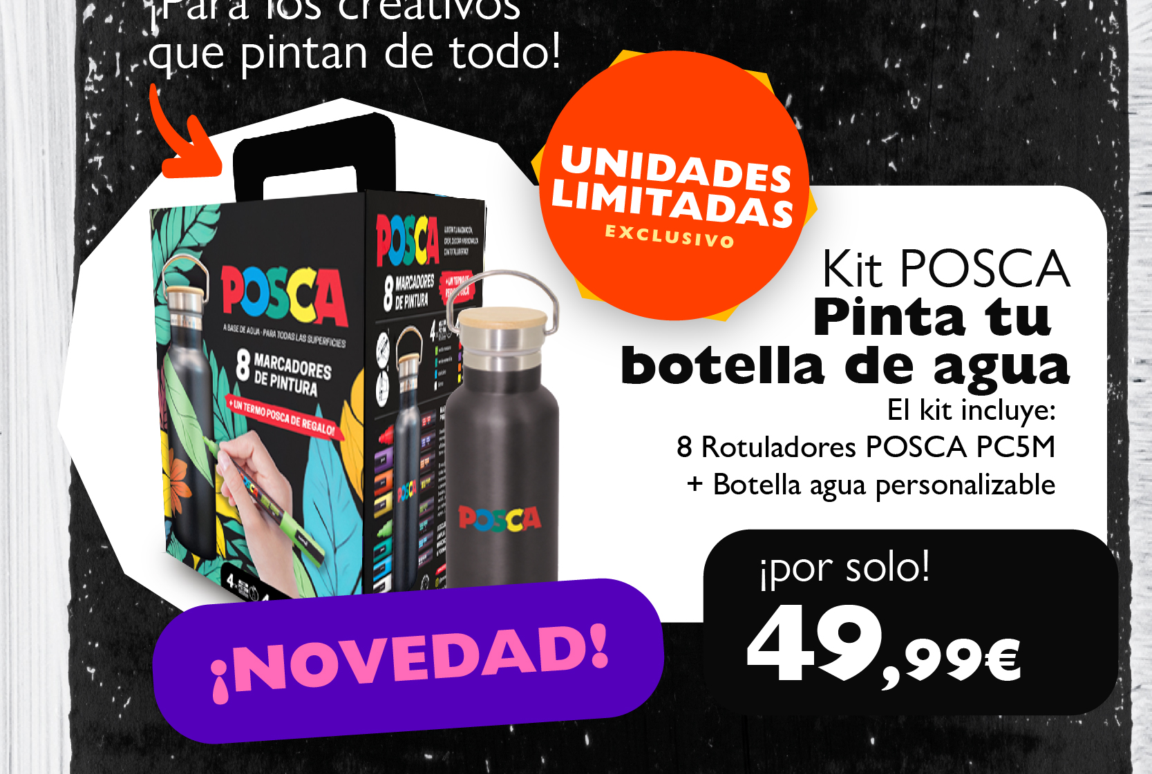 NOVEDAD: kit POSCA pinta tu botella de agua solo 49,99€