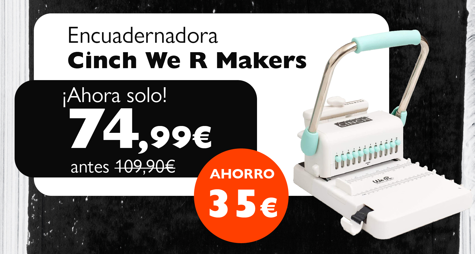 Encuadernadora Cinch por 74,99€ ahorro de 35€