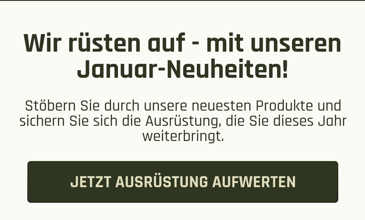 Wir rüsten auf - mit unseren Januar-Neuheiten!