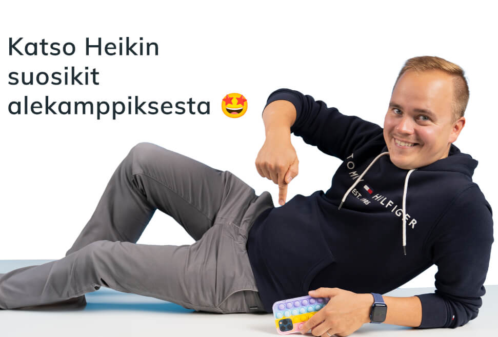 Katso Heikin suosikit alekamppiksesta