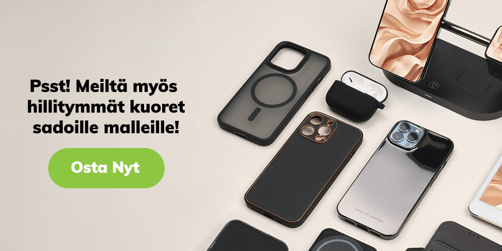 Psst! Meiltä myös hillitymmät kuoret sadoille malleille.