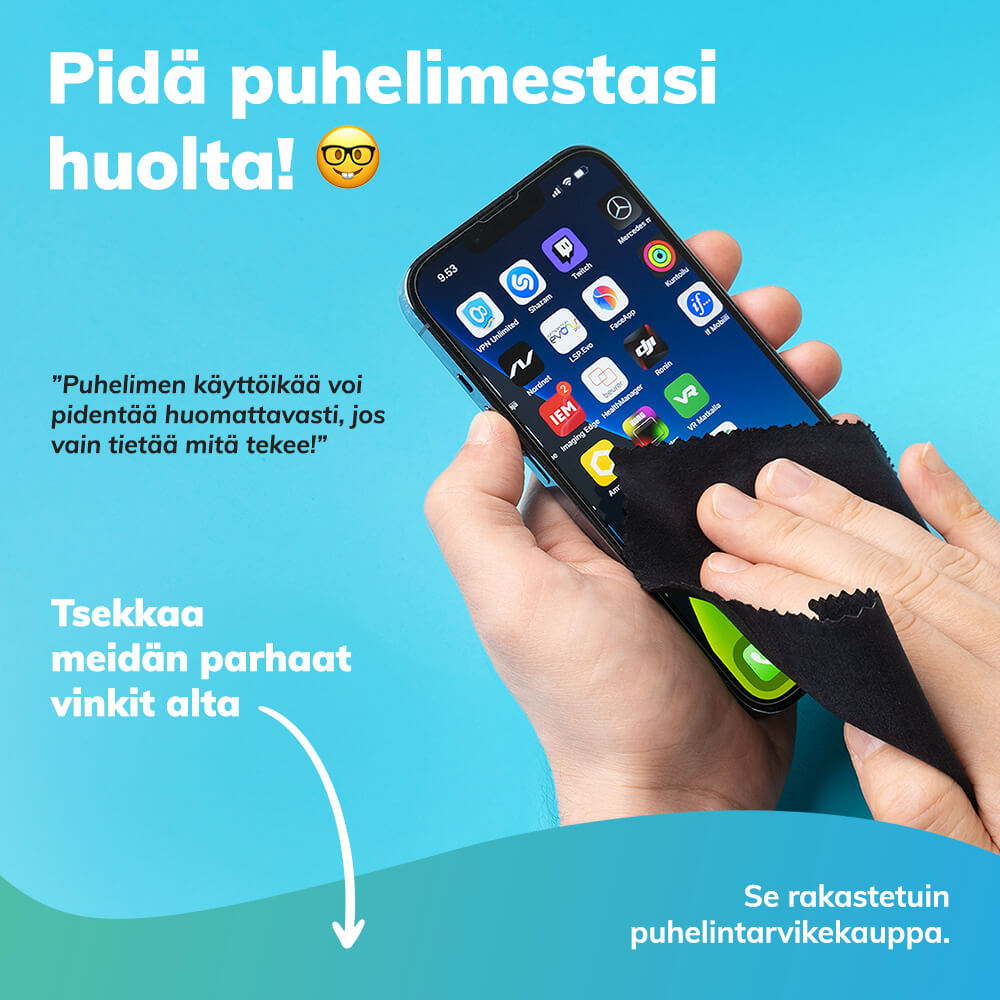 Pidä puhelimestasi huolta. Katso vinkkimme