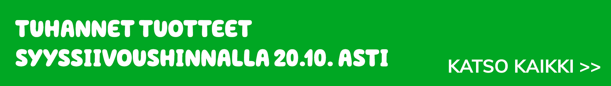 Syyssiivoushinnat voimassa 20.10. saakka