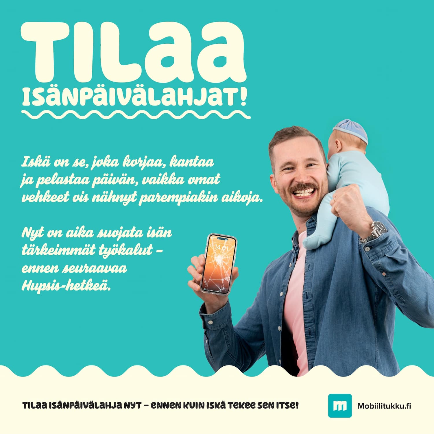 Suojaa isän tärkeimmät työkalut ennen HupsisHetkeä