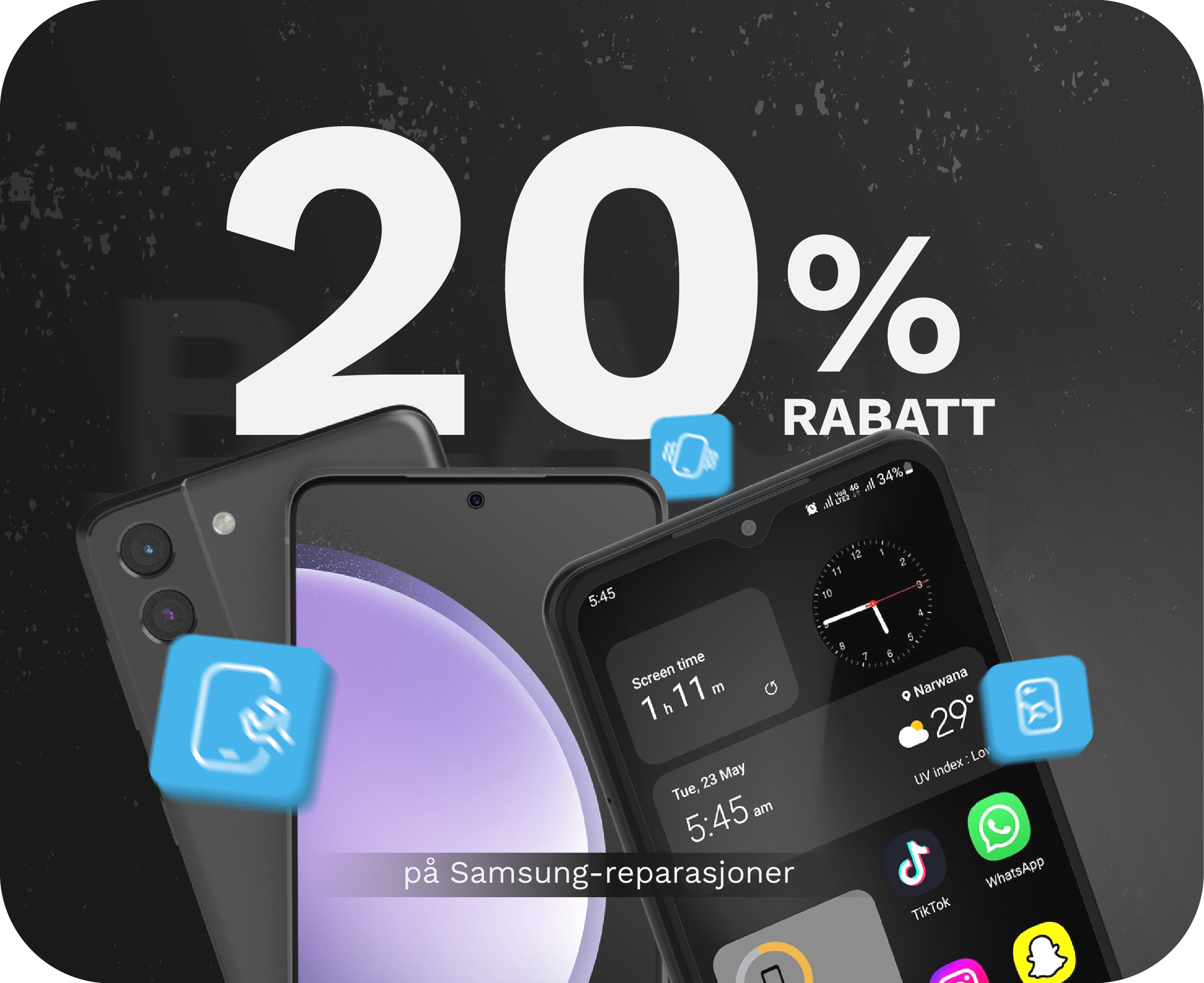 20% på Samsung reparasjoner