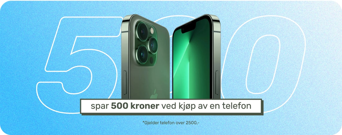 Spar 500 kr når du kjøper telefon over 2500 kr