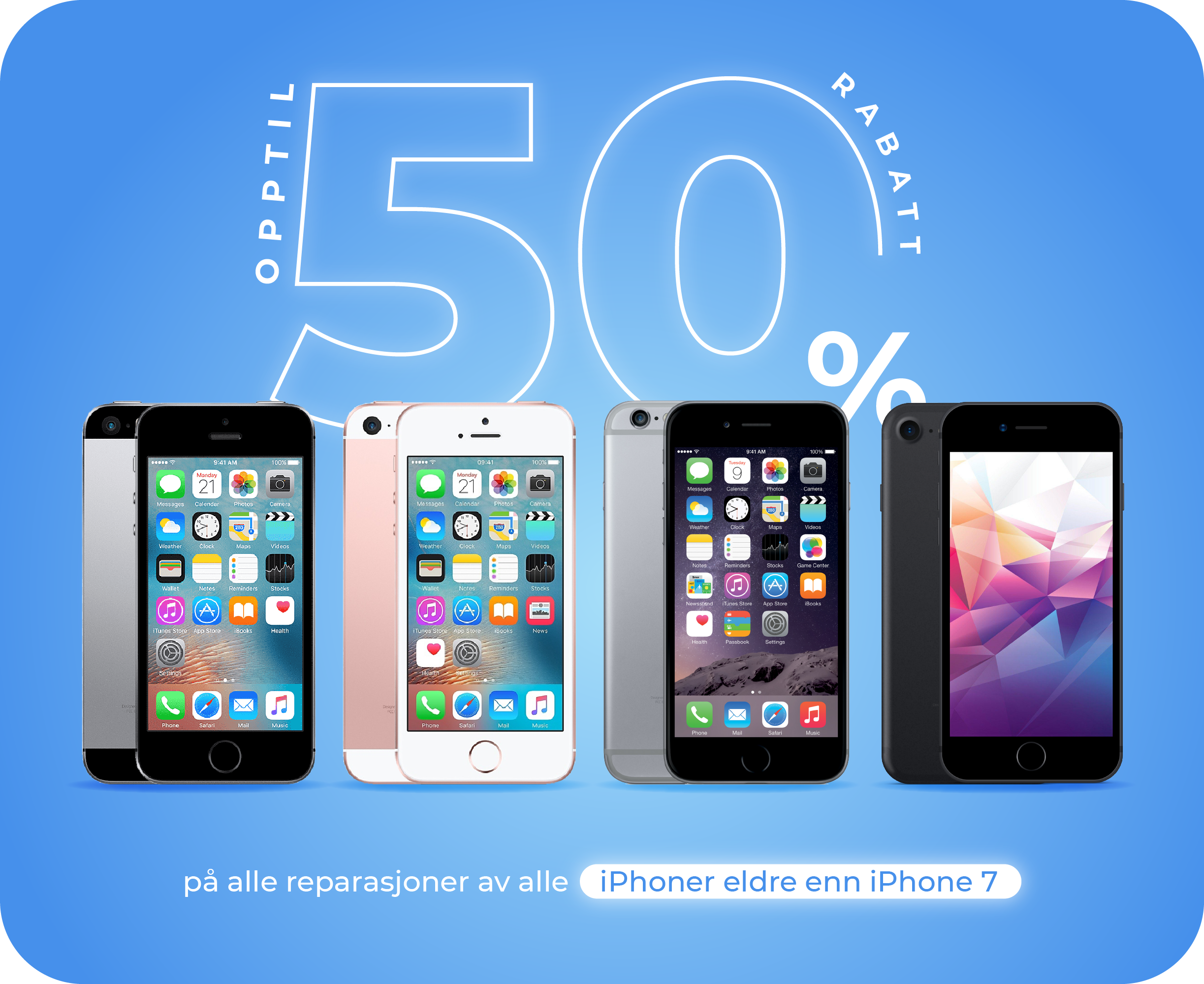 50% på reparasjon av iPhone modeller eldre enn iPhone 7