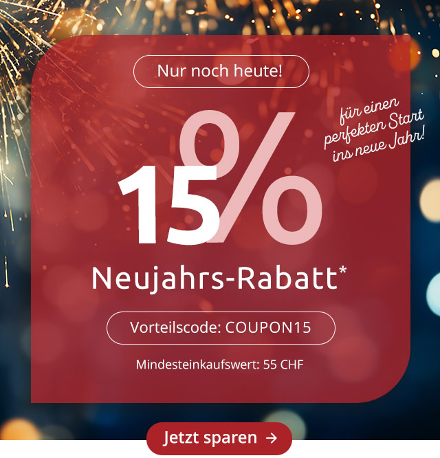 15 Prozent Neujahrs-Rabatt*