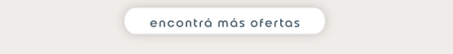 encontrá más ofertas