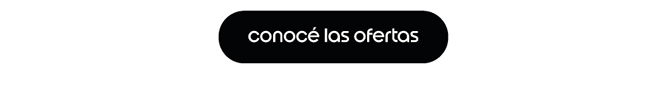 conocé las ofertas