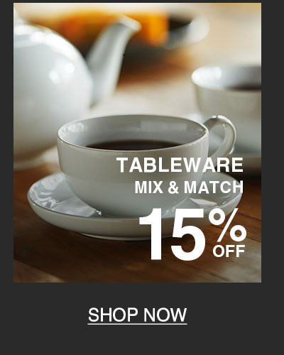 Shop 15% Off Tableware When You Buy 2 or More!