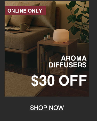 Shop $30 Off Aroma Diffusers Online Only!