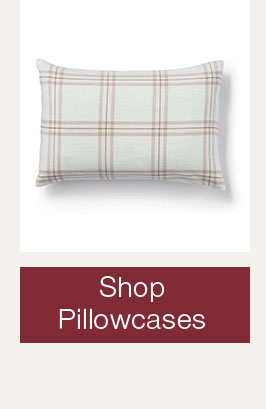 Shop Pillowcases