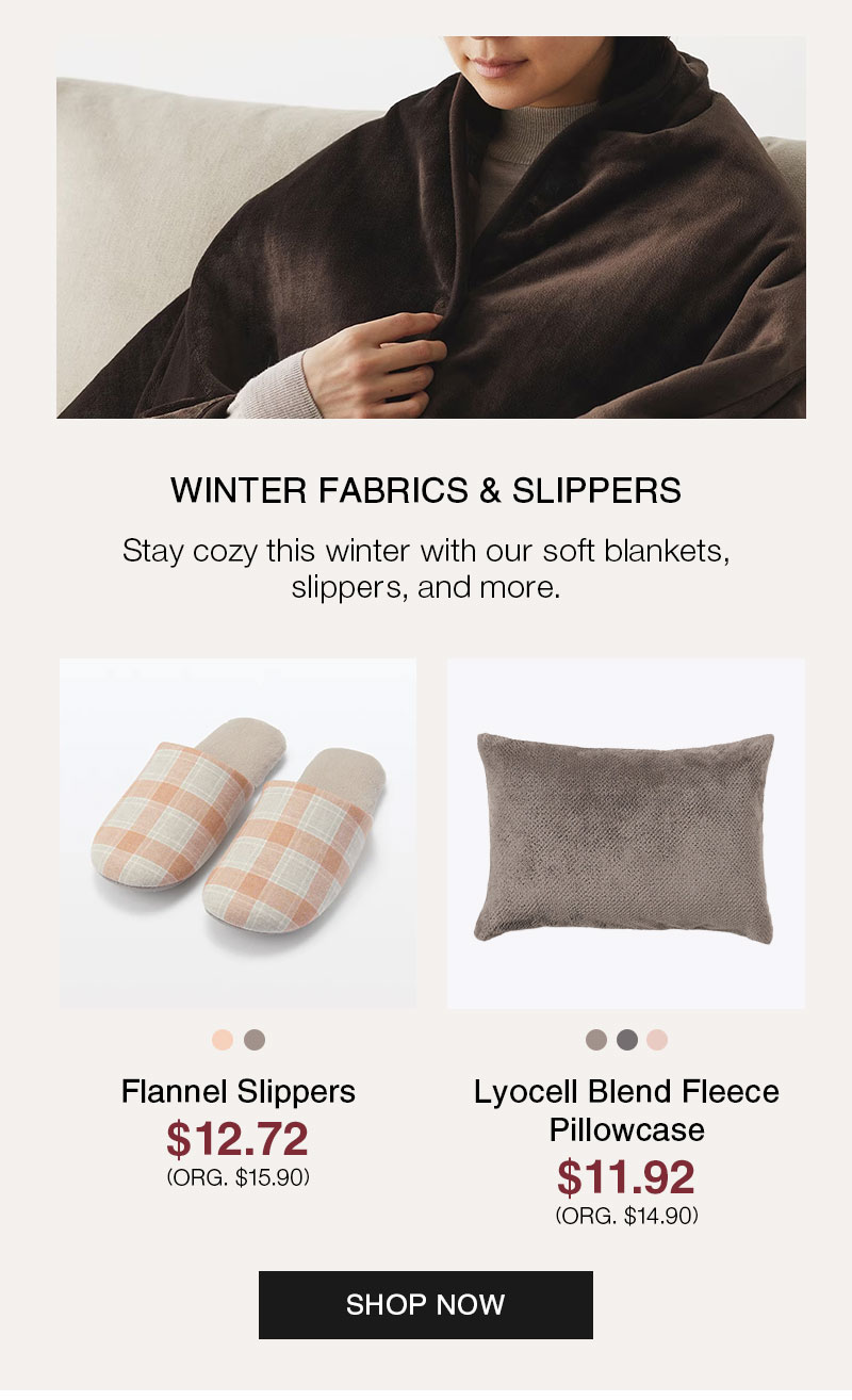 Shop 20% Off Winter Fabrics and Slippers