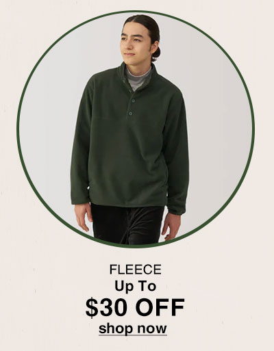 Shop Up to $30 Off Fleece