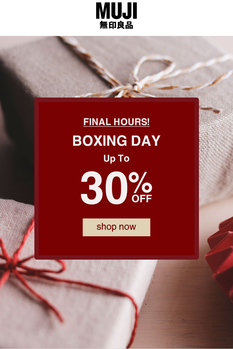 Shop Boxing Day Deals Up to 30% Off Ending Tonight!