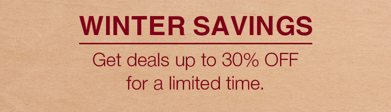 Shop Winter Savings Up to 30% OFF