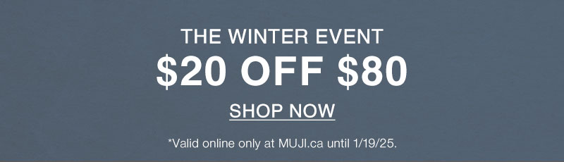 Shop Our Winter Event: $20 Off Orders Over $80!