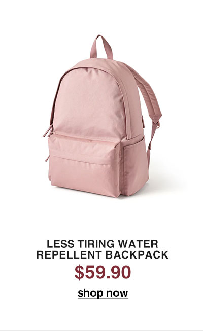 Shop Less Tiring Water Repellent Backpack