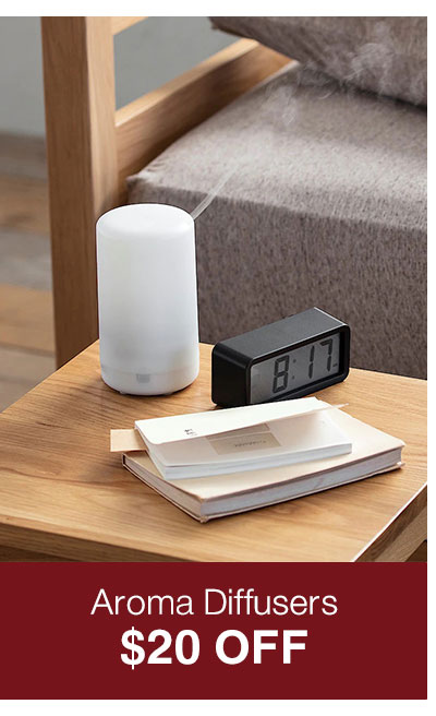 Shop Aroma Diffusers $20 OFF