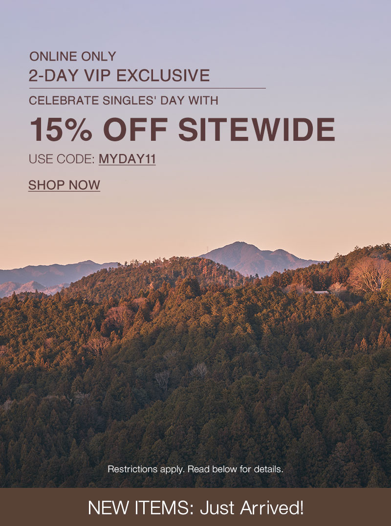 Online Only 2-Day VIP Sale Shop 15% OFF Sitewide!