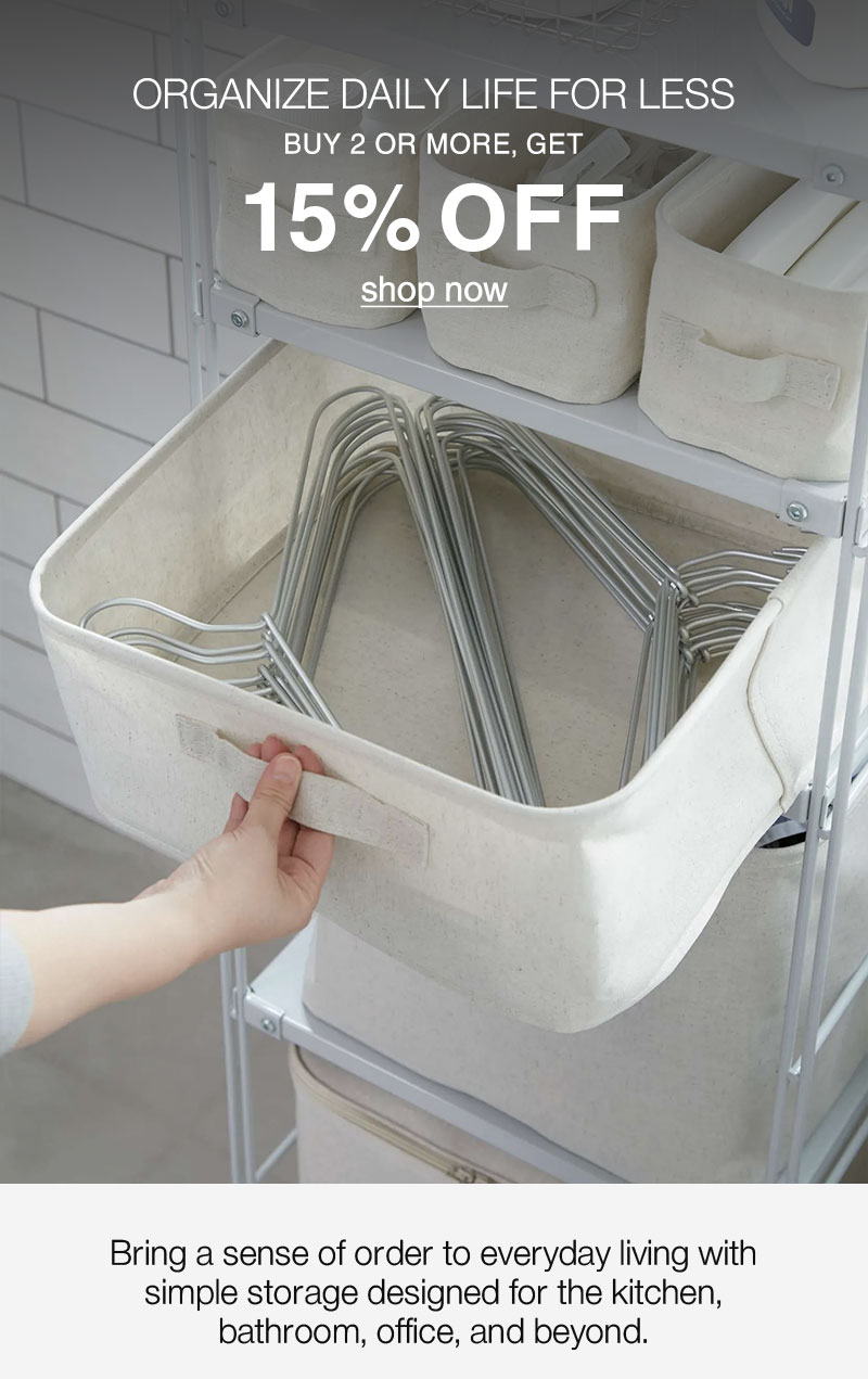 Buy 2 or more, get 15% OFF Storage Now